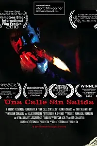 Постер к фильму «Una Calle Sin Salida (2010)»