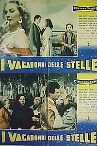 Главный постер фильма «I vagabondi delle stelle (1956)»
