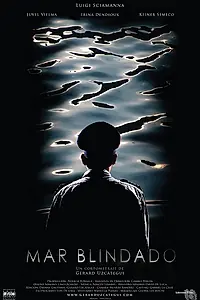 Постер к фильму «Mar Blindado (2010)»