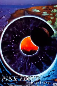 Главный постер фильма «Pink Floyd: P. U. L. S. E. Live at Earls Court (1994)»