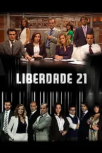 Постер к сериалу «Свобода 21 (2008 - 2012)»