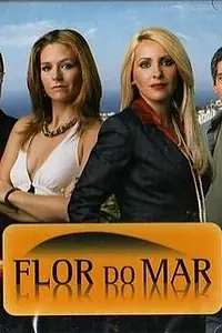 Постер к сериалу «Цветок моря (2008)»