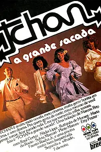 Главный постер сериала «Tchan! A Grande Sacada (1976)»
