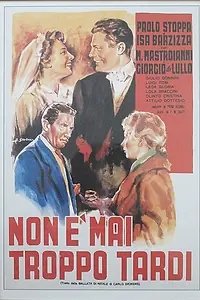 Главный постер фильма «Никогда не поздно (1953)»