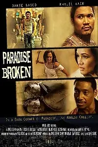 Постер к фильму «Paradise Broken (2011)»