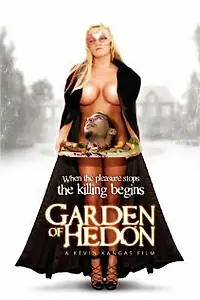 Главный постер фильма «Garden of Hedon (2011)»