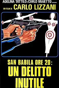 Постер к фильму «Площадь Сан-Бабила, 20 часов (1976)»