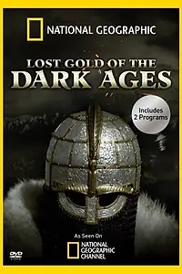 Постер к фильму «Lost Gold of the Dark Ages (2010)»