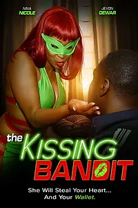 Главный постер фильма «The Kissing Bandit (2007)»