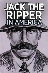 Постер к фильму «Jack the Ripper in America (2009)»