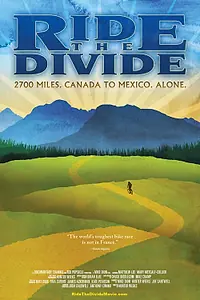 Постер к фильму «Ride the Divide (2010)»