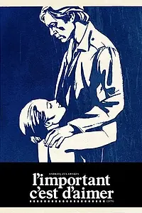 Постер к фильму «Главное — любить (1974)»