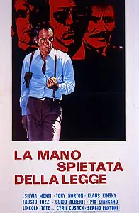 Главный постер фильма «Безжалостная рука закона (1973)»