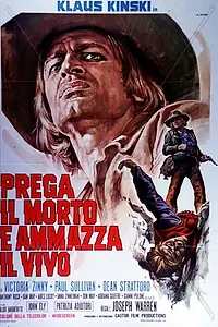 Главный постер фильма «Стреляй в живых и молись за мертвых (1971)»