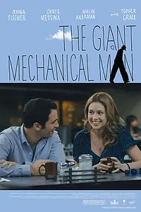Главный постер фильма «Гигантский механический человек (2011)»