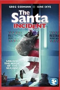 Главный постер фильма «The Santa Incident (2010)»