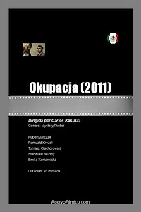 Постер к фильму «Okupacja (2011)»