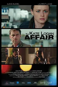 Главный постер фильма «Роман с Кейт Логан (2010)»