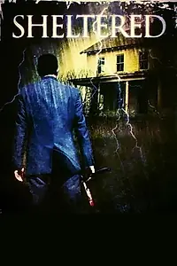 Постер к фильму «Sheltered (2010)»