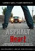 Постер к фильму «Asphalt Heart (2010)»