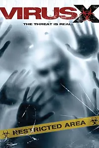 Постер к фильму «Вирус Х (2010)»