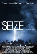 Постер к фильму «Seize (2010)»