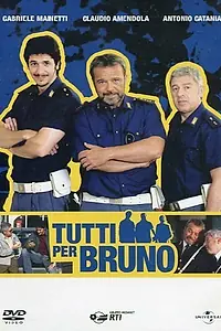 Постер к сериалу «Tutti per Bruno (2010)»