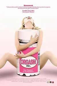 Постер к фильму «Orgasm Inc. (2009)»