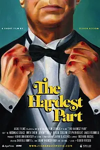 Главный постер фильма «The Hardest Part (2010)»