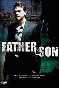 Постер к сериалу «Отец и сын (2009)»
