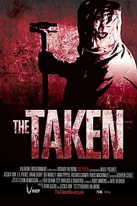Главный постер фильма «The Taken (2009)»