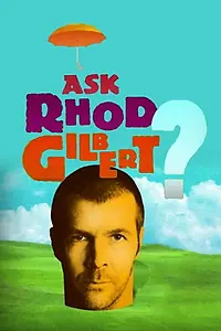 Постер к сериалу «Спросите Рода Гилберта (2010 - 2011)»