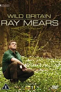 Главный постер сериала «Природа Великобритании с Реем Мирсом (2010)»