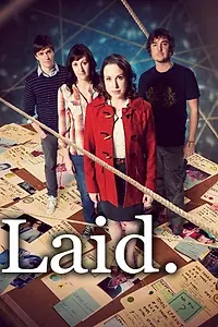 Постер к сериалу «Laid (2011)»