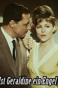 Постер к фильму «Ist Geraldine ein Engel? (1963)»