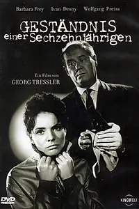 Главный постер фильма «Geständnis einer Sechzehnjährigen (1961)»