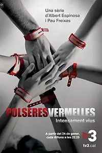 Постер к сериалу «Красные браслеты (2011 - 2013)»