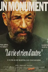 Главный постер фильма «Жизнь и больше ничего (1989)»