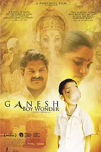 Постер к фильму «Ganesh, Boy Wonder (2009)»