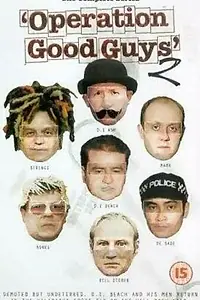 Главный постер сериала «Operation Good Guys (1997 - 2000)»