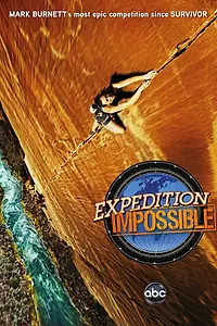Постер к сериалу «Expedition Impossible (2011)»