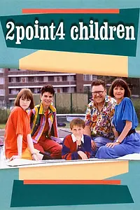 Главный постер сериала «2,4 ребенка (1991 - 1999)»