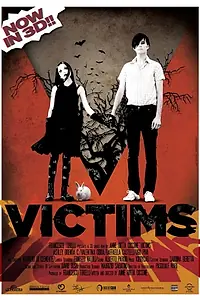 Постер к фильму «Victims (2010)»