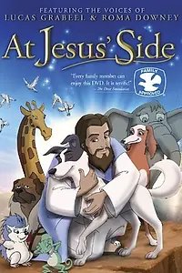 Постер к мультфильму «At Jesus' Side (2008)»