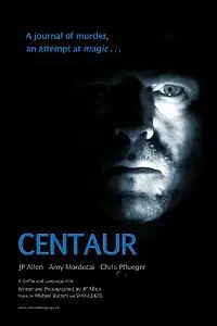 Постер к фильму «Centaur (2011)»