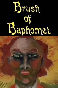 Главный постер фильма «Brush of Baphomet (2009)»