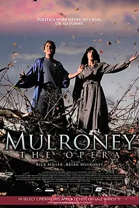 Постер к фильму «Mulroney: The Opera (2011)»
