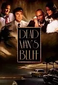 Постер к фильму «Dead Man's Bluff (2013)»