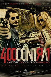 Постер к фильму «400 против 1 — История Организованной преступности (2010)»