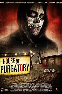 Главный постер фильма «House of Purgatory (2016)»
